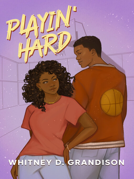 Title details for Playin' Hard by Whitney D. Grandison - Available
